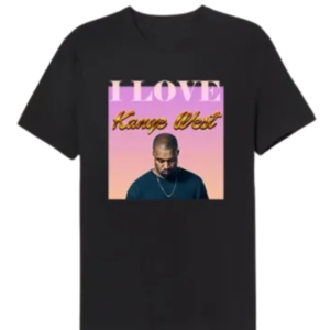 I Love Kanye West Tshirt - Kanye West Shirt